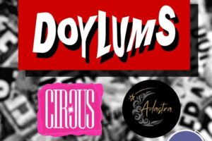 Apr 25 - Doylums + Circus + Adastra
