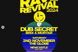 Nov 2 - Dub Secret Presents: Rave Revival 2024