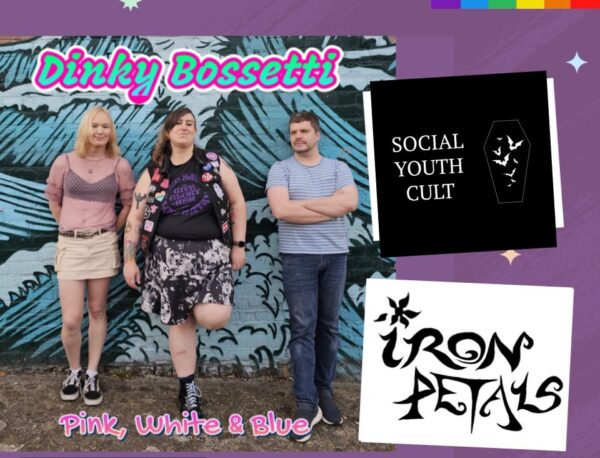 Jan 31 - Dinky Bossetti + Social Youth Cult + Iron Petals