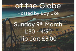 Mar 9 - Ukes @ The Globe