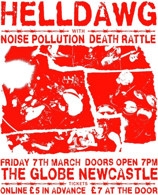 Mar 7 - Hell Dawg + Death Rattle + Noise Pollution