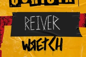 Mar 21 - Wretch + Ochisia + Reiver