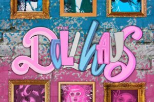 Jul 31 - Haus of Cleaver presents: The Dollhaus