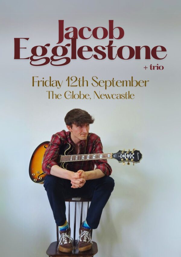 Sept 12 - Jacob Egglestone - Live at The Globe