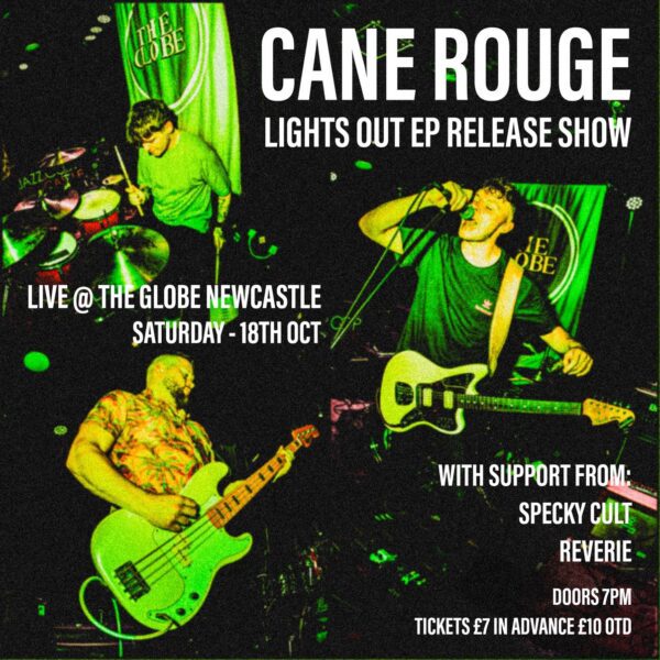 Oct 18 - Cane Rouge + Specky Cult + Reverie