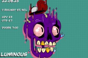 Aug 22 - Luminous + Slate Label + Noise Pollution