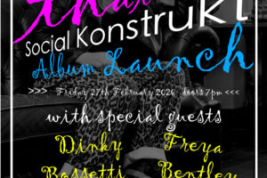 Feb 27 - That Clare - Social Konstrukt Album Launch