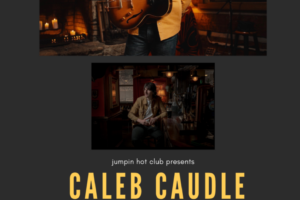 Jan 14 - Caleb Caudle (USA) + Tom Blackwell
